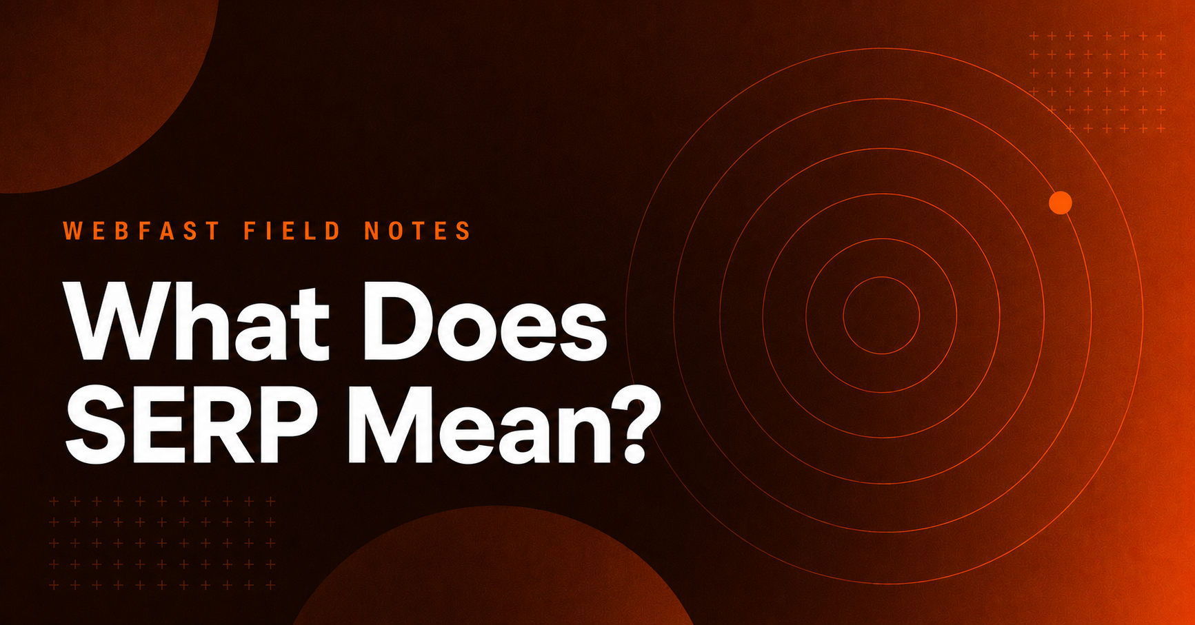 What Does SERP Mean?