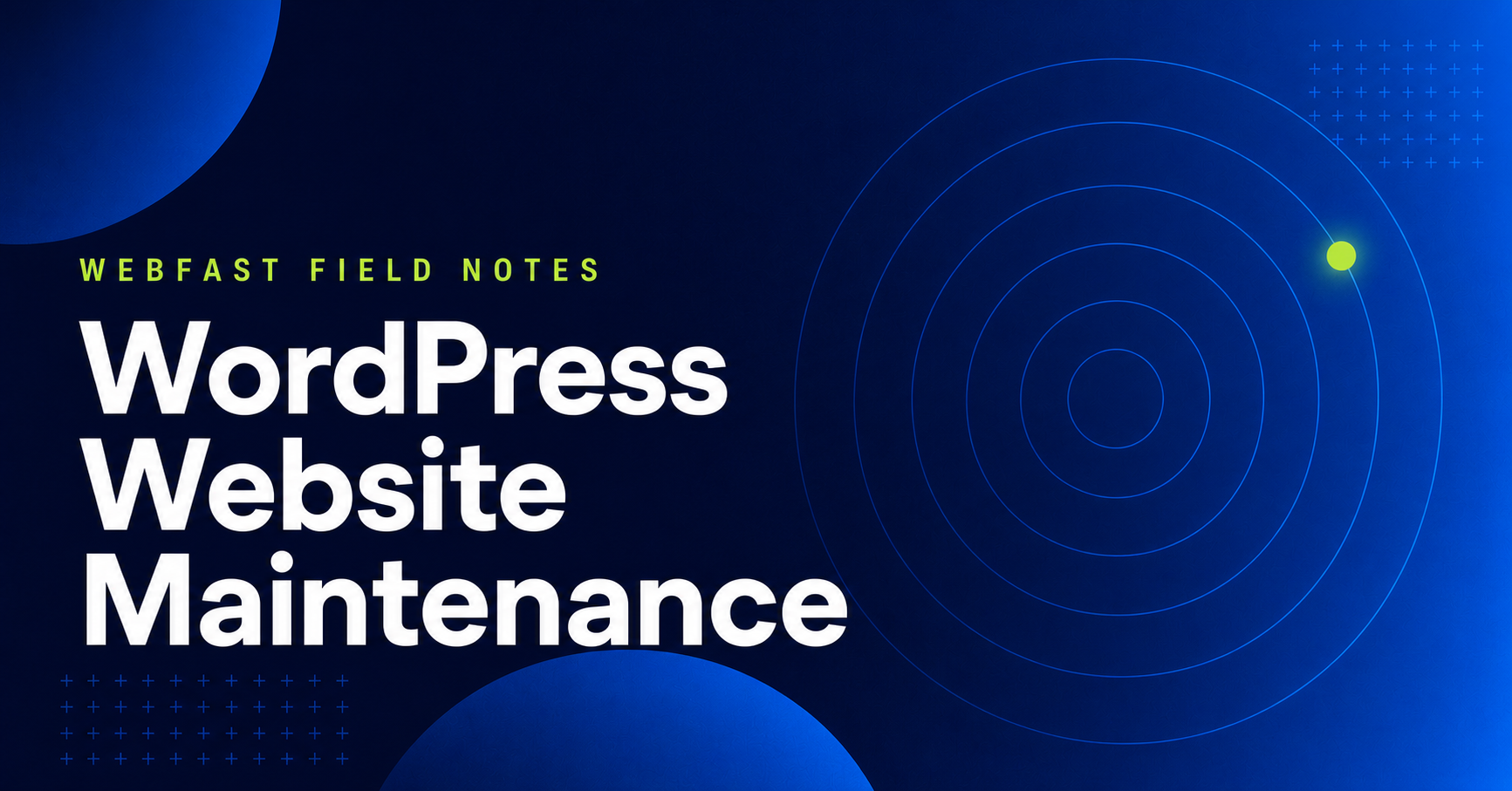 WordPress Website Maintenance: How to Keep Your Site Up to Date